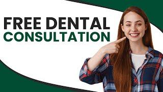 Free Dental Consultation