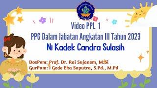 VIDEO PPL 1 PPG DalJab Angkatan III Tahun 2023