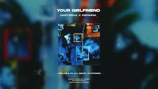 NASTEISHA X INSOMNIA - Your girlfriend (Твоя дівчина) Official Audio