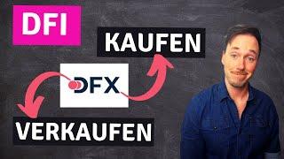 TUTORIAL: DFI Kaufen und Verkaufen über die DFX