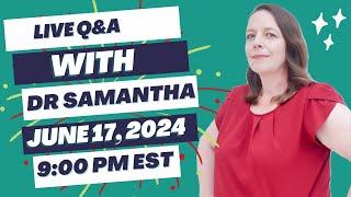 Live Pregnancy Q&A | Dr. Samantha Answers Your Live Questions and Questions from Comments! 06/17/24