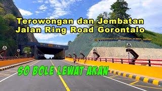 Review Terowongan dan Jembatan Jalan Ring Road Gorontalo