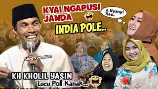 KH KHOLIL YASIN Terbaru 2024 % Lucu Poll Kanak Full Lagu