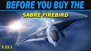 Star Citizen: Sabre Firebird buyer's guide