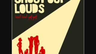 Shout Out Louds - Wish I Was Dead