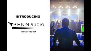 Introducing Penn Audio - Made in USA Speakers - Behind The Scenes Preview