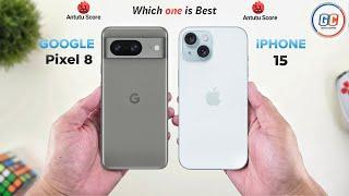 Google Pixel 8 Vs iPhone 15 | Full Comparison  Which one is Better?