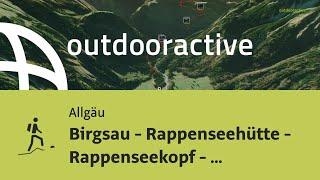 Bergtour im Allgäu: Birgsau - Rappenseehütte - Rappenseekopf - Rappenseehütte