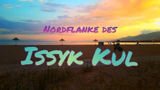 Nordflanke des Issyk Kul/Northern Shore of Issyk-Kul Lake/Kirgisistan Vlog #6