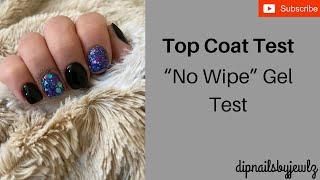 Top Coat Test l "No Wipe" Gel Top Coats