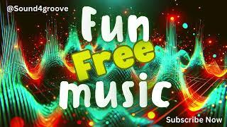 Fun music for background No Copyright, Free Music