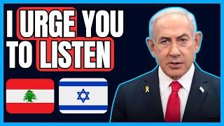  Netanyahu URGENT Message To Lebanese People