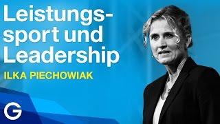 Erfolgreich und authentisch: Von der Bundesliga zur Führungsexpertin // Ilka Piechowiak