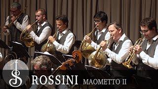 Rossini | Maometto II - Overture