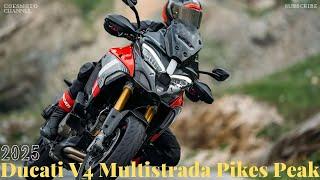 2025 Ducati Multistrada V4 Pikes Peak : Unrivaled Ducati Engineering