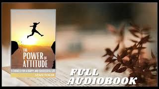 The Power of Attitude | Stan Toler | Narrated By Kevin Charles | Best Audio Book 2022