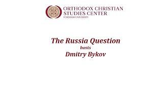 The Russia Question: Dmitry Bykov