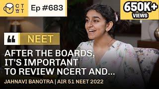 CTwT E683 - AIR 51 NEET 2022 Topper Jahnavi Banotra, AIIMS Delhi #neettopper #aiimsdelhi