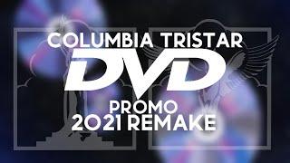 Columbia Tristar DVD Promo (2021 Remake)