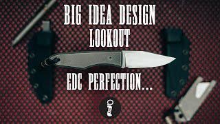 The One & Done EDC Knife // Big Idea Design Lookout