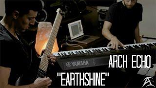 Arch Echo - "Earthshine"