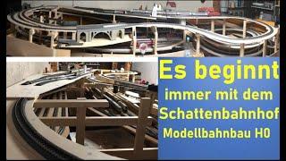 Modellbahn H0 - Es beginnt immer mit dem Schattenbahnhof - Bau einer Modellbahn in H0