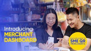 Introducing Merchant Dashboard for SME QR Merchants