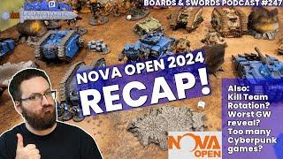 Nova Open 2024 Recap: Was Games Workshop Even Trying? - Boards & Swords #247