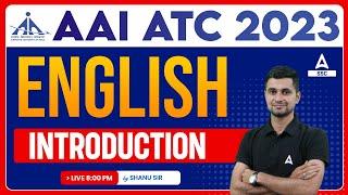 AAI ATC New Vacancy 2023 | AAI ATC English Classes by Shanu Sir | Introduction