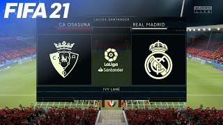 FIFA 21 - CA Osasuna vs. Real Madrid | Next-Gen on PS5