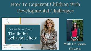 How To Coparent Children With Developmental Challenges