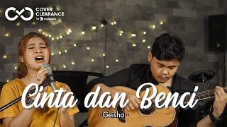 CINTA DAN BENCI - GEISHA | Cover by Nabila Maharani