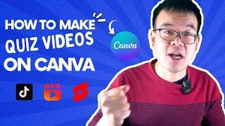 How to Make Simple QUIZ Videos for Youtube Shorts, Facebook Reels, TikTok using CANVA?