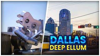 Deep Ellum in Dallas, Texas Tour - Living, Working & Entertainment