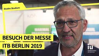 Besuch der Messe ITB Berlin 2019 | IU Internationale Hochschule