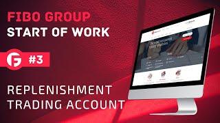 Replenishment trading account FiboGroup