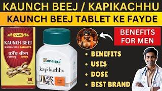 Himalaya Kapikachhu Tablets | Kaunch Beej Ke Fayde | Testosterones Booster | Benefits | Dose | Uses