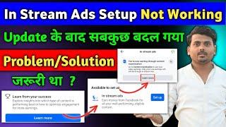 Facebook In Stream Ads Setup | In Stream Ads Learn more | Facebook Content Monetization Update