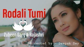 RODALI TUMI _ FULL VIDEO_ ZUBEEN GARG & RAJSHRI KALITA | DEEPAK DEY | ASHIM SARMAH