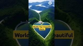 top 5 beautiful places on earth || top 5 beautiful places in the world