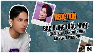 [Neko Reaction] Bắc Bling (BẮC NINH) - Hoà Minzy ft NS Xuân Hinh x Masew x Tuấn Cry