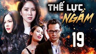 THẾ LỰC NGẦM - Tập 19 | PHIM BỘ HÌNH SỰ HÀNH ĐỘNG VIỆT NAM MỚI HAY NHẤT 2024 | Huỳnh Đông, Lê Phương