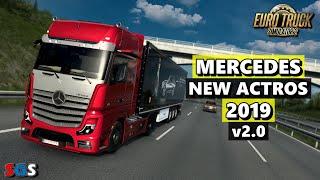 |ETS2 1.47| Mercedes Benz New Actros 2019 v2.0 [Truck Mod]