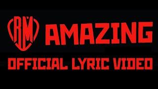 REMARK - Amazing (Official Lyric Video)