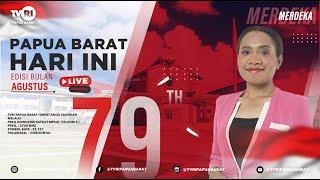 LIVE STREAM ~ PAPUA BARAT HARI INI  ~ EDISI 24 AGUSTUS 2024 ~ TVRI PAPUA BARAT