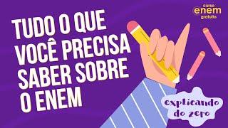 O QUE É O ENEM? COMO SÃO AS PROVAS? O QUE ESTUDAR? | Explicando do Zero