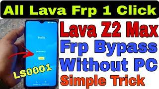 Lava Z2 Max (LS0001) Frp Bypass/Unlock Without PC 2022 by @RamuMobileSolution