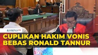 Cuplikan Hakim Vonis Bebas Ronald Tannur Anak DPR Terdakwa Pembunuhan Kekasih