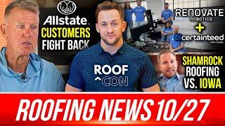 Roofing News: RoofCon, Shamrock Roofing VS Iowa, Renovate Robotics + CertainTeed,  Allstate Exposed