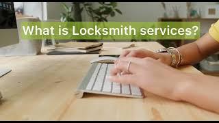 What Is Locksmith Services